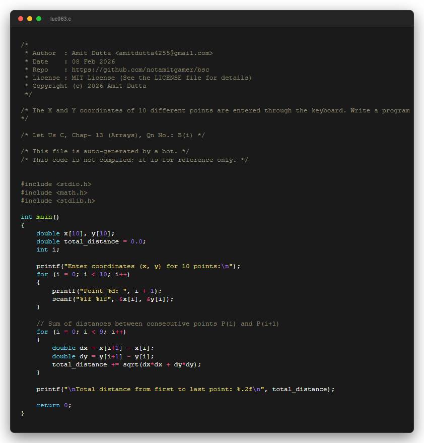 The X and Y coordinates of 10 different points are entered through the keyboard. Write a program to find the distance of last point from the first point (sum of distances between consecutive points).